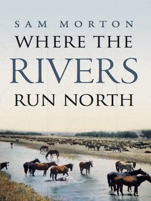 cover image of Where the Rivers Run North